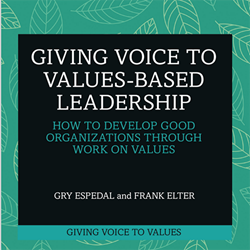 Giving Voice to Values-based Leadership